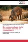 Image for Seroepidemiologia de la ascariosis porcina en Extremadura