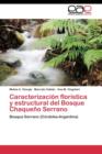 Image for Caracterizacion floristica y estructural del Bosque Chaqueno Serrano