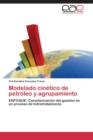 Image for Modelado cinetico de petroleo y agrupamiento