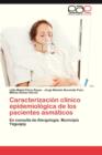 Image for Caracterizacion Clinico Epidemiologica de Los Pacientes Asmaticos