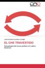 Image for El Che travestido