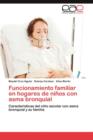 Image for Funcionamiento Familiar En Hogares de Ninos Con Asma Bronquial