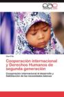 Image for Cooperacion Internacional y Derechos Humanos de Segunda Generacion