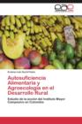 Image for Autosuficiencia Alimentaria y Agroecologia en el Desarrollo Rural