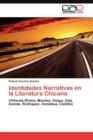 Image for Identidades Narrativas en la Literatura Chicana