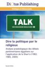 Image for Dire La Politique Par Le Religieux