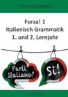 Image for Forza! 1 Italienisch Grammatik