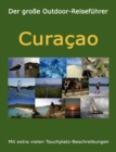 Image for Der grosse Outdoor-Reisefuhrer Curacao : 2019-2020
