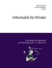Image for Informatik fur Kinder : 7. Munsteraner Workshop zur Schulinformatik - 20. Mai 2016