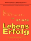 Image for Mit Einstein, Darwin, Freud &amp; Co. zu Deinem LebensErfolg