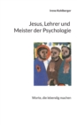 Image for Jesus, Lehrer und Meister der Psychologie