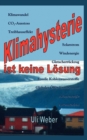 Image for Klimahysterie ist keine Loesung