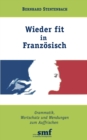 Image for Wieder fit in Franzoesisch : Grammatik, Wortschatz und Wendungen zum Auffrischen