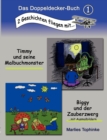 Image for Das Doppeldecker-Buch (1) : Timmy und seine Malbuchmonster / Biggy und der Zauberzwerg