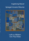 Image for Spiegel innerer Raume : Lyrik zu Paul Klee
