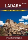 Image for Ladakh Plus : Reise- Und Kulturfuhrer Uber Ladakh Und Die Angrenzenden Regionen Changthang, Nubra, Purig, Zanskar (Himalaja / Himala