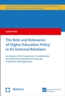 Image for Role and Relevance of Higher Education Policy in EU External Relations