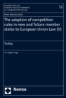 Image for adaption of competition rules in new and future member states to European Union Law (V)