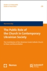Image for Public Role of the Church in Contemporary Ukrainian Society