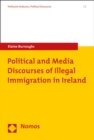 Image for Political and Media Discourses of Illegal Immigration in Ireland