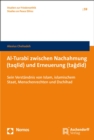 Image for Al-Turabi zwischen Nachahmung (taqlid) und Erneuerung (tagdid)