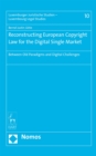 Image for Reconstructing European Copyright Law for the Digital Single Market