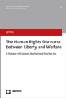 Image for Human Rights Discourse between Liberty and Welfare