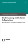 Image for Die Entwicklung der Mediation in Deutschland