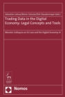 Image for Trading Data in the Digital Economy: Legal Concepts and Tools