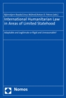 Image for International Humanitarian Law in Areas of Limited Statehood