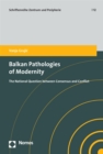 Image for Balkan Pathologies of Modernity