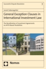 Image for General Exception Clauses in International Investment Law