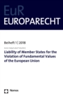 Image for Liability of Member States for the Violation of Fundamental Values of the European Union