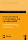 Image for Bessere Verwaltung in der Migrations- und Integrationspolitik