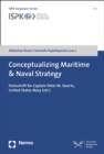 Image for Conceptualizing Maritime &amp; Naval Strategy