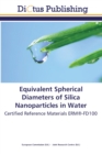 Image for Equivalent Spherical Diameters of Silica Nanoparticles in Water