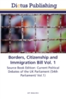 Image for Borders, Citizenship and Immigration Bill Vol. 1