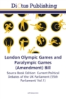 Image for London Olympic Games and Paralympic Games (Amendment) Bill