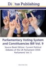 Image for Parliamentary Voting System and Constituencies Bill Vol. 9