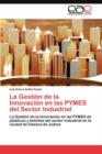 Image for La Gestion de la Innovacion en las PYMES del Sector Industrial