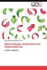 Image for Aprendizaje autonomo en matematicas