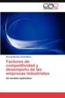 Image for Factores de competitividad y desempeno de las empresas industriales