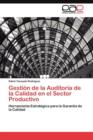 Image for Gestion de la Auditoria de la Calidad en el Sector Productivo