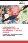 Image for La creatividad transgresora en las columnas de Francisco Umbral