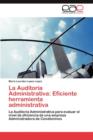 Image for La Auditoria Administrativa : Eficiente Herramienta Administrativa