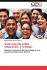 Image for Vinculacion entre educacion y trabajo