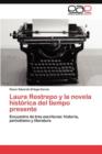 Image for Laura Restrepo y la novela historica del tiempo presente