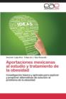 Image for Aportaciones mexicanas al estudio y tratamiento de la obesidad