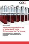Image for Papel neuroprotector de la melatonina en la Enfermedad de Parkinson
