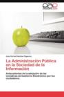 Image for La Administracion Publica en la Sociedad de la Informacion